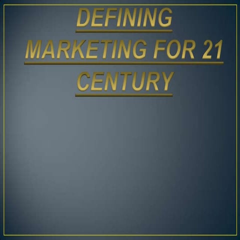 Marketing for 21st century