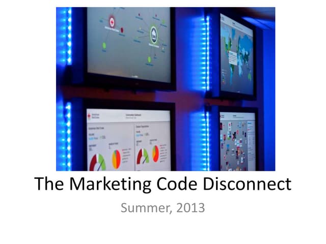 Marketing Code Disconnect July, 2013