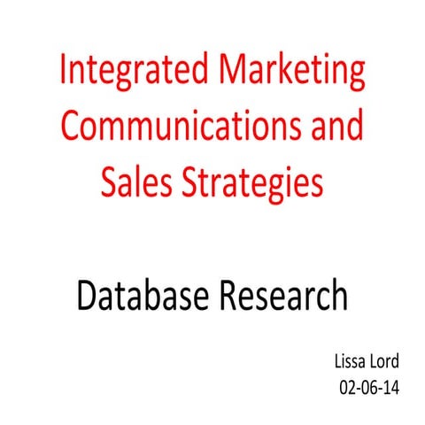 Integrated Marketing Communications and Sales Strategies