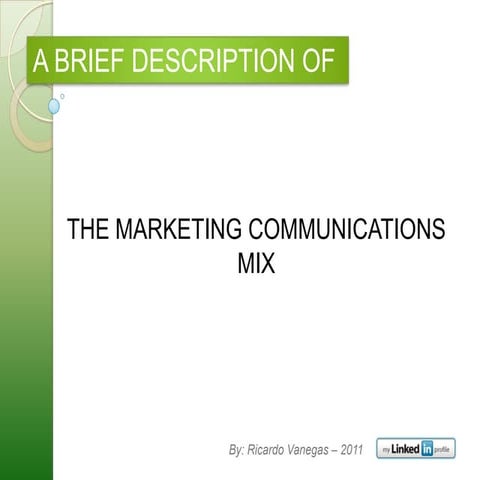 Marketing communications mix