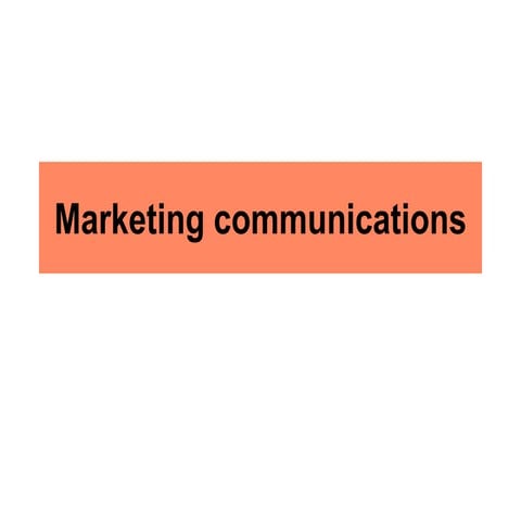 marketingcommunications notes 2.ppt
