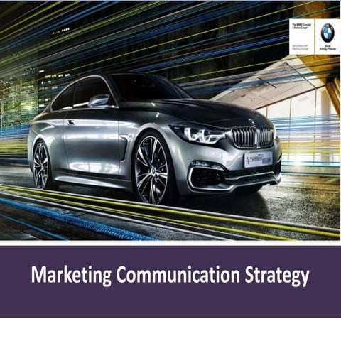 Marketing communication strategy