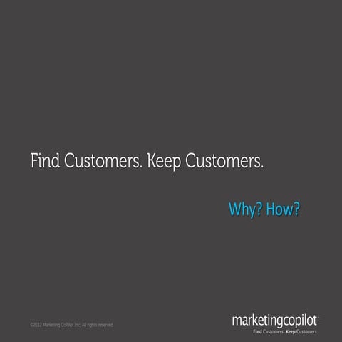 Marketing CoPilot - Find Customers Keep Customers