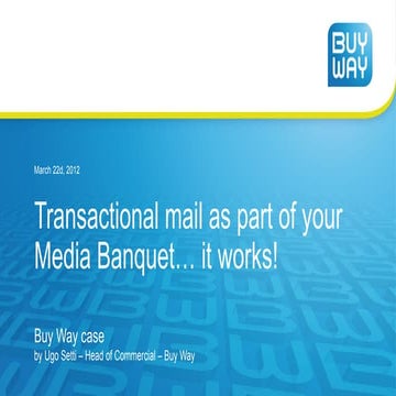 Marketing day 2012:  Transactional mail as part of your Media Banquet… it wor...