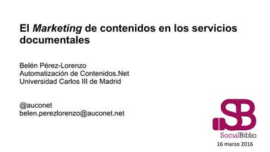 El marketing de contenidos en los servicios documentales