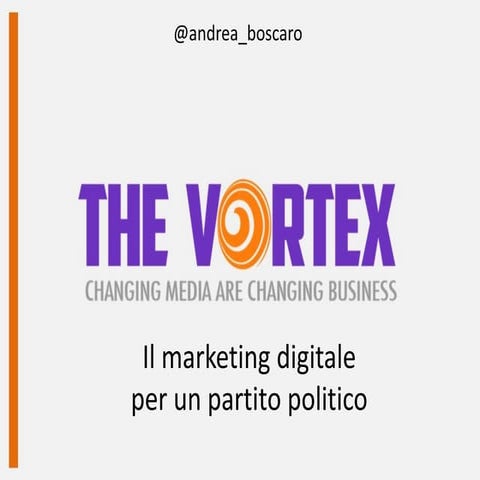 Il marketing digitale per un partito politico