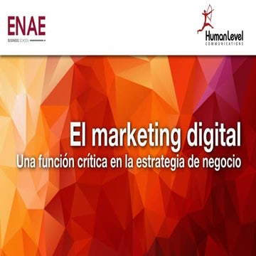 Marketing digital: una función crítica en la estrategia de negocio