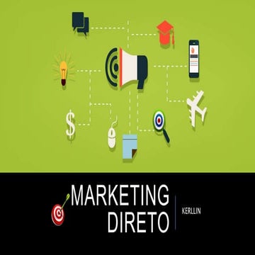 Marketing Direto - Principais Conceitos e Ferramentas