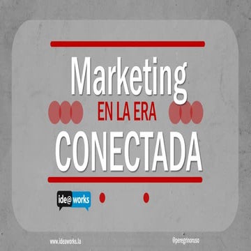 Marketing en la era conectada