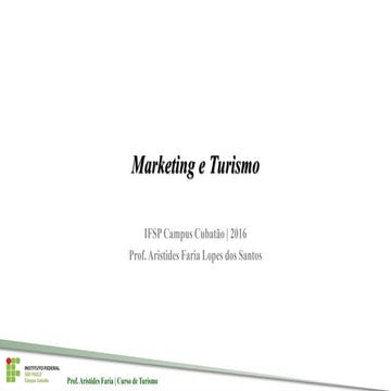 Disciplina Marketing e Turismo (IFSP Campus Cubatao) (aulas 02 a 04)
