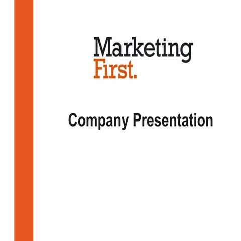 Marketing First Presentation