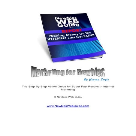 Marketing For Newbies Special Report