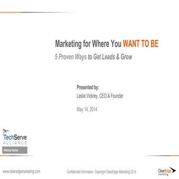 Marketing for Where You Want to Be – 5 Proven Ways to Get Leads & Grow