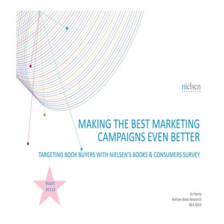 BEA2014-:  How to Reach Book Consumers: Could the Best Campaigns Have Been Ever Better?