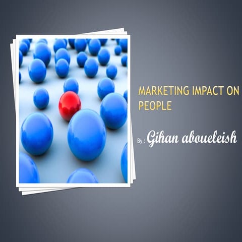Marketing impact on people