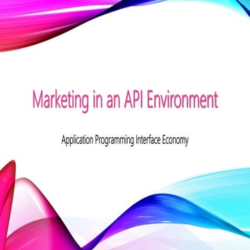 Marketing in an API Environment Part 1 of 2