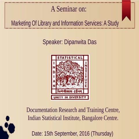 Marketing of Library and Information Services: A Study