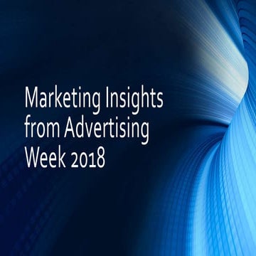 Marketing Insights from Advertising Week 2018