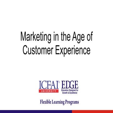 Marketing in the Age of Customer Experience