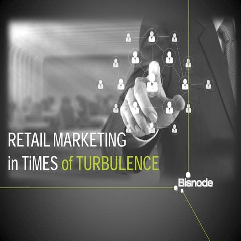 Retail Marketing in times of turbulence 2015