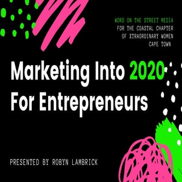 Marketing into 2020 for entrepreneurs