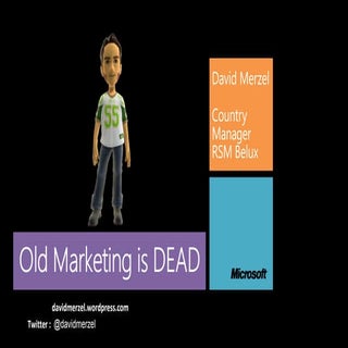 Old Marketing is dead