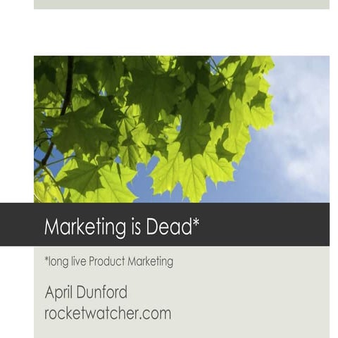 Marketing is Dead (long live product marketing)