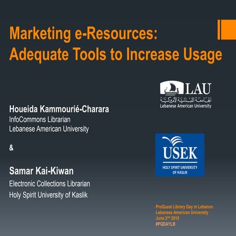 Marketing e-Resources: Adequate Tools to Increase Usage