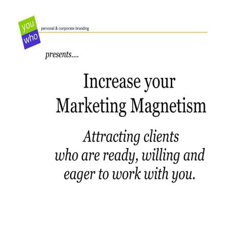 Marketing Magnetism