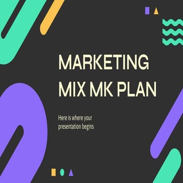 Marketing Mix MK Plan by Slidesgonbn.pptx