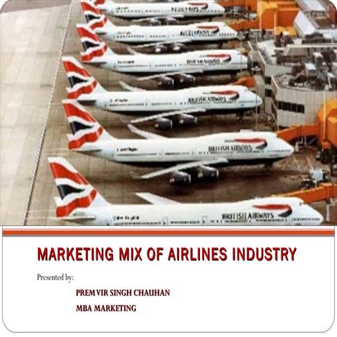 Marketing mix of airlines industry