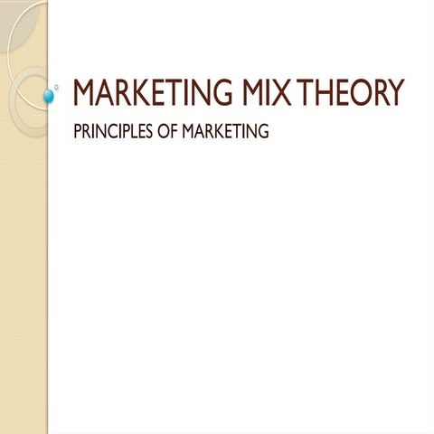 MARKETING MIX THEORY MARKETING MIX .pptx