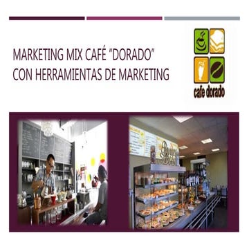 Marketing mix de café el dorado