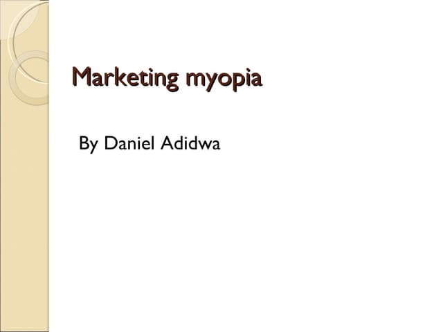 Marketing myopia