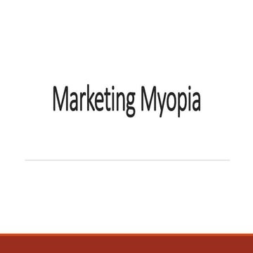Marketing Myopia - MBA, Management, Consumers