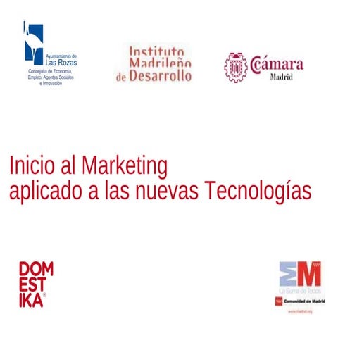 Inicio al Marketing aplicado a las nuevas Tecnologías