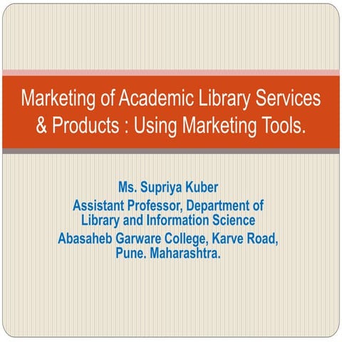 Marketing of academic library services & products