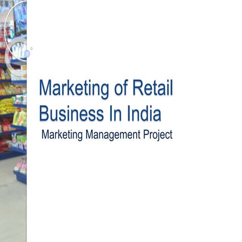 Marketing of retail business in India