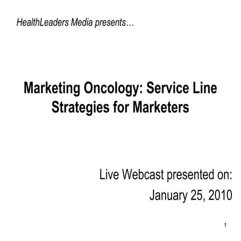Marketing Oncology: Service Line Strategies