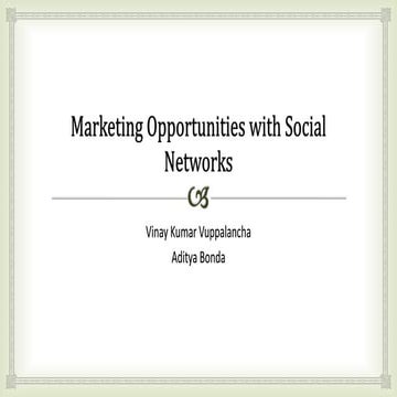 Marketing opportunities with social networks