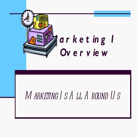 Marketing overview