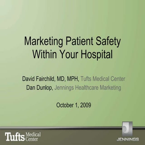 Marketing Patient Safety & Hand Hygiene