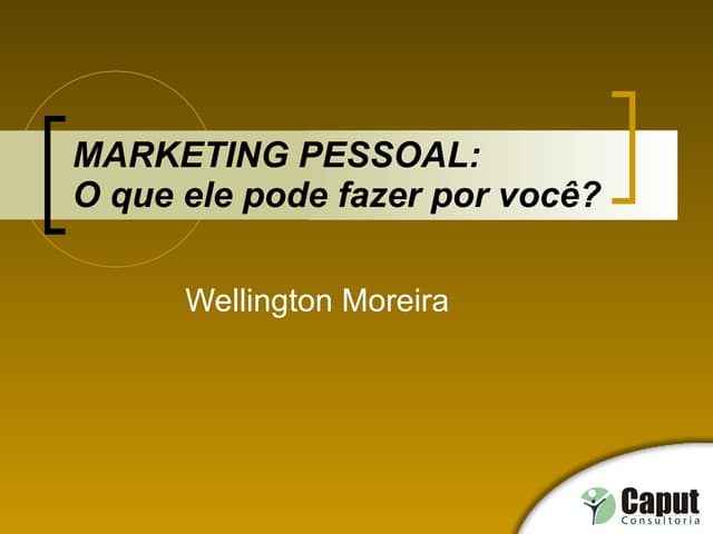Slides Palestra - Marketing Pessoal