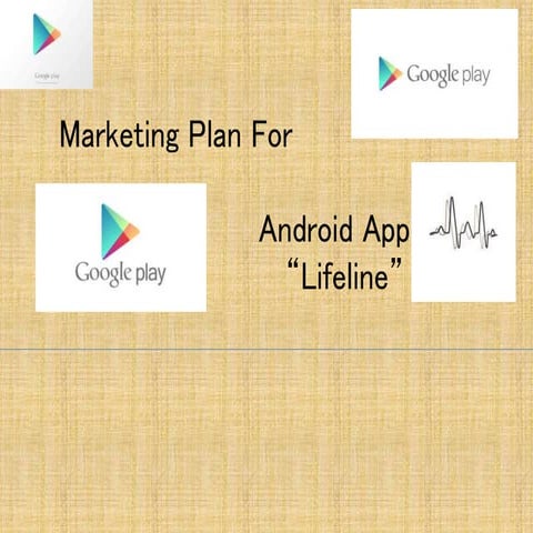 Marketing plan for app Lifeline