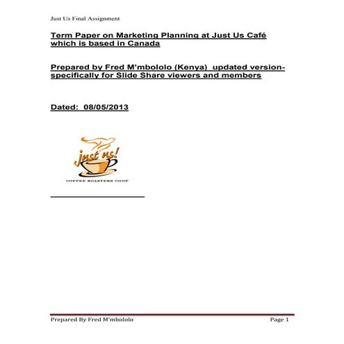 Marketing planning at just us cafe