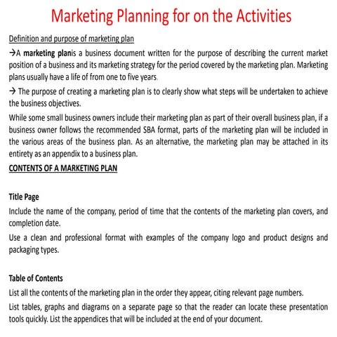 Marketing planning for on the activities