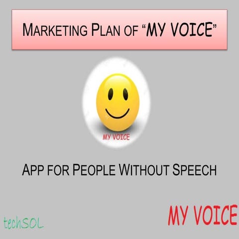 Marketing plan of "My Voice", an app for people without speech.