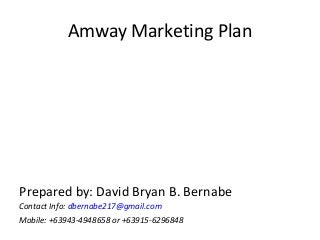 Amway Marketing Plan by MyGoDiamond