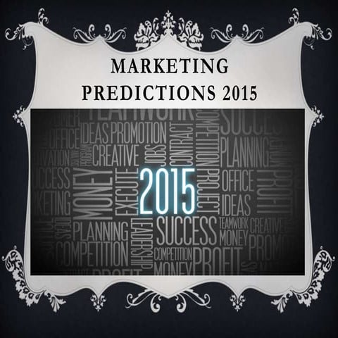 Marketing Predictions 2015