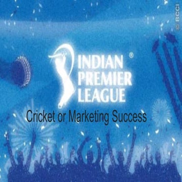 IPL cricket or marketing success